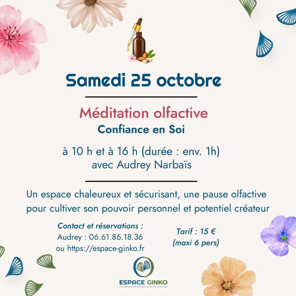 Évènement 25 Octobre 2025 - Audrey Narbaïs Espace Ginko - Aromatologue - Médiation Olfactive Collective - Confiance en soi