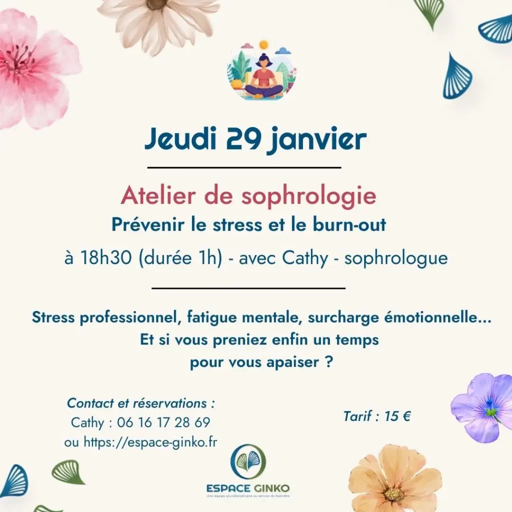 Évènement 9 Octobre 2025 - Cathy De Almeida - Espace Ginko - Sophrologue - Atelier de sophrologie - Se libérer du stress Visuel représentant l'Atelier sophrologioe le 29 Janvier 2026 à L'espace Ginko de Monflanquin