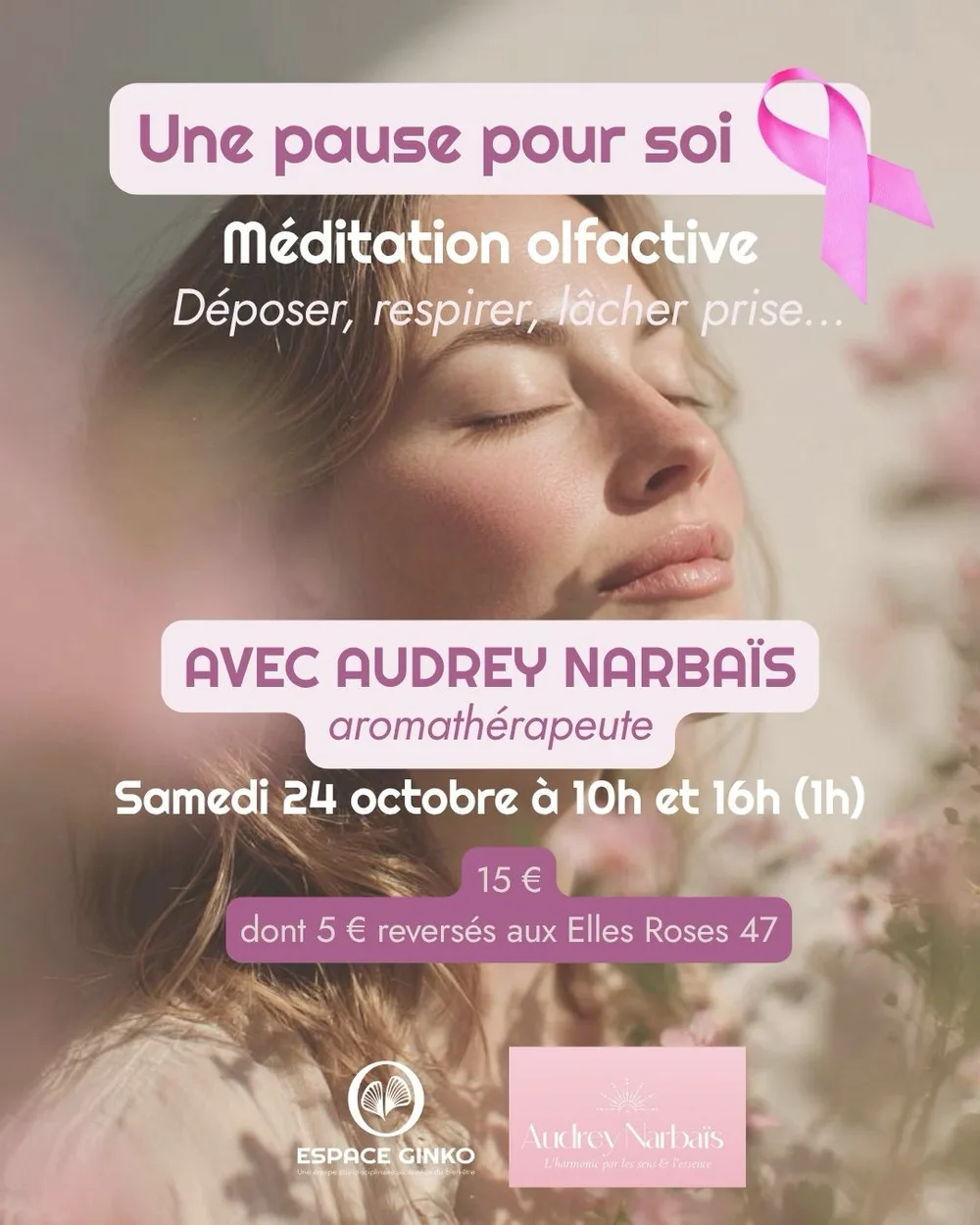 Affiche de la méditation olfactive Une pause pour soi avec Audrey Narbaïs, aromathérapeute, le samedi 24 octobre 2026 à l’Espace Ginko de Monflanquin